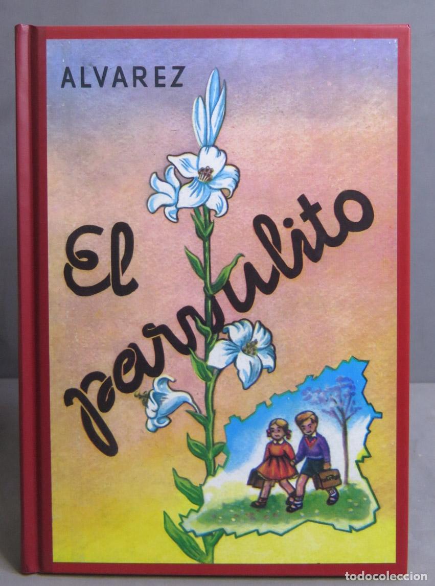 Libros de segunda mano: EL PARVULITO. ALVAREZ. CALLEJA. FACSIMIL - Foto 1