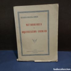Libros de segunda mano: METODOLOGIA Y ORGANIZACIÓN ESCOLAR.....EDUARDO MALAGA GARCÍA...HIJOS DE SANTIAGO RODRIGUEZ...1950...
