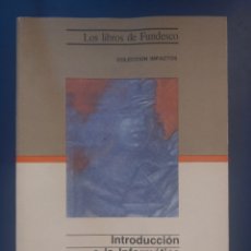 Libros de segunda mano: INTRODUCCIÓN A LA INFORMÁTICA JURÍDICA # COLECCIÓN IMPACTOS # ANTONIO M.&ADOLFO SANTODOMINGO # 1986. Lote 402478114