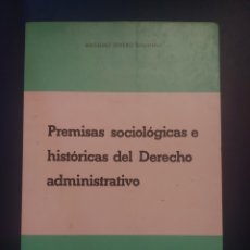 Libros de segunda mano: PREMISAS SOCIOLÓGICAS E HISTÓRICAS DEL DERECHO ADMINISTRATIVO # MASSIMO SEVERO # 2 EDICIÓN #1987. Lote 402482189