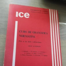 Libros de segunda mano: ICE-1980CURS DE GRAMÀTICA, NORMATIVA-GRAU SUPERIOR-PAPERS DE LLENGUA .3. Lote 402702769