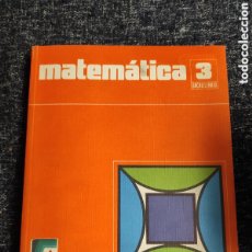 Libros de segunda mano: MATEMÁTICA 3 BACHILLERATO. -ED. SANTILLANA. 1977. Lote 402775294