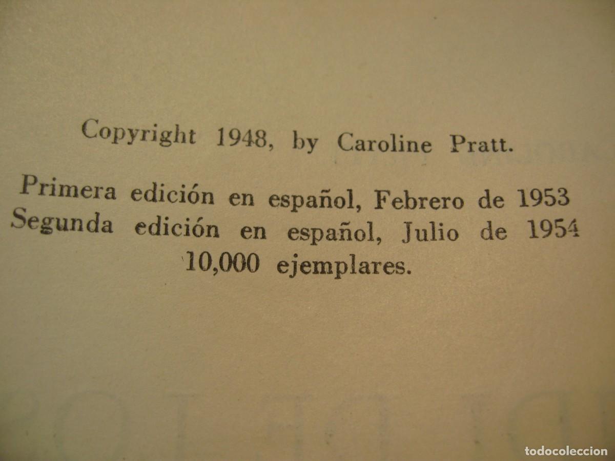 Libros de segunda mano: APRENDI DE LOS NI&Ntilde;OS. CAROLINE PRATT. EDITORIAL INTERCONTINENTAL. 1954 - Foto 5