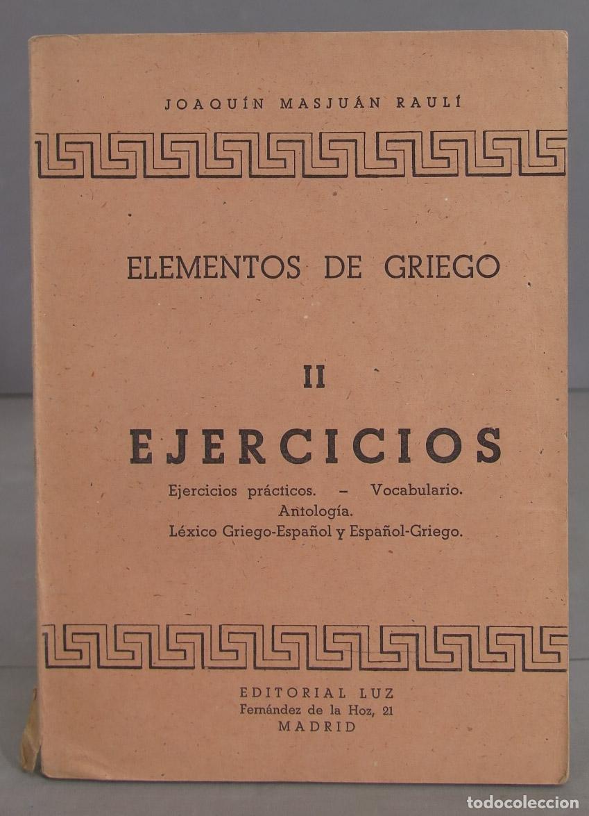 Libros de segunda mano: ELEMENTOS DE GRIEGO. II EJERCICIOS. RAULI - Foto 1