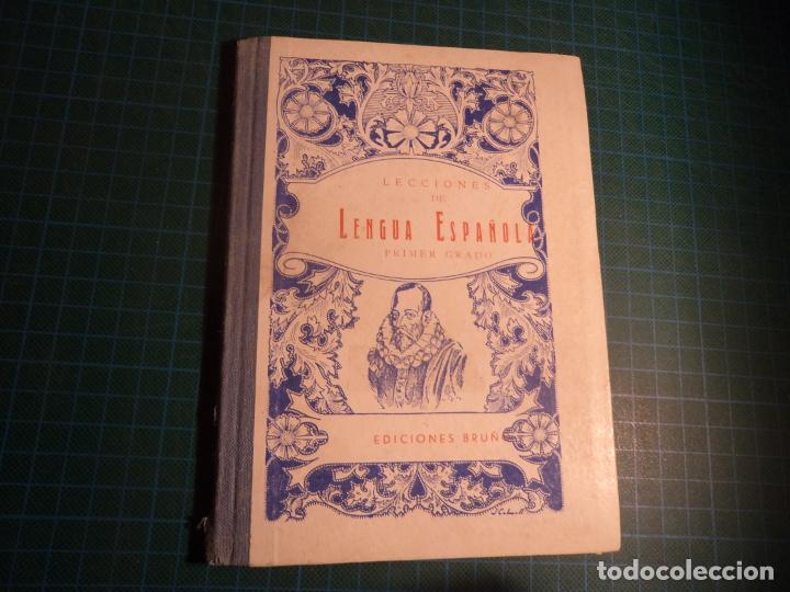 Libros de segunda mano: Lecciones de lengua espa&ntilde;ola. Primer grado. Ediciones Bru&ntilde;o. - Foto 1