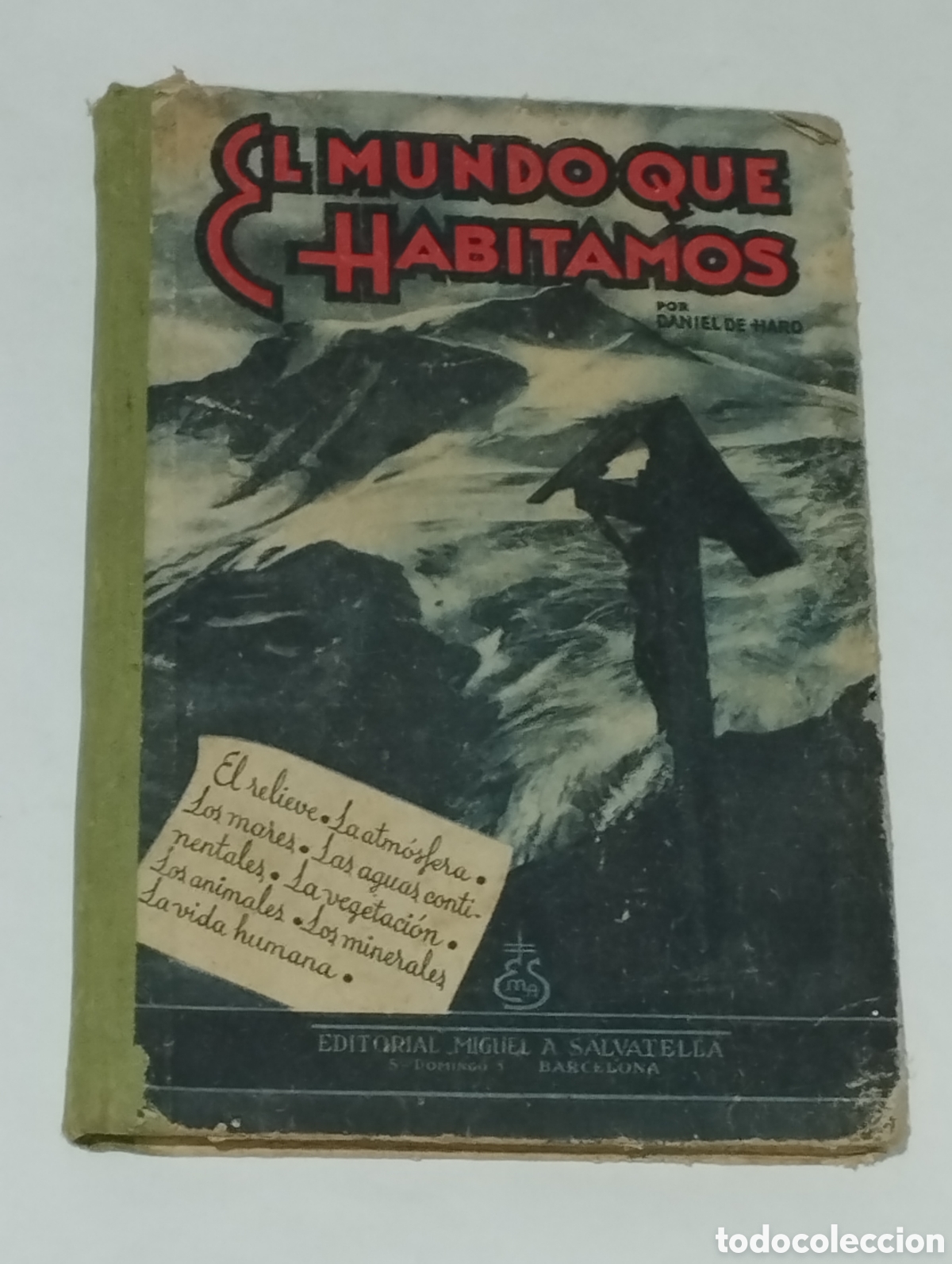 Libros de segunda mano: El mundo que habitamos &ndash; Manuel de Haro &ndash; 1940