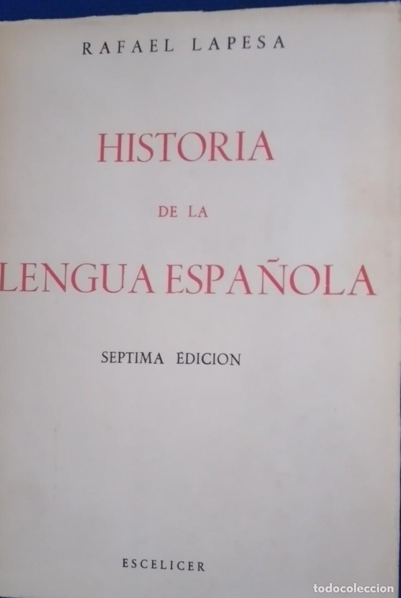 Libros de segunda mano: HISTORIA DE LA LENGUA ESPA&Ntilde;OLA - Foto 1