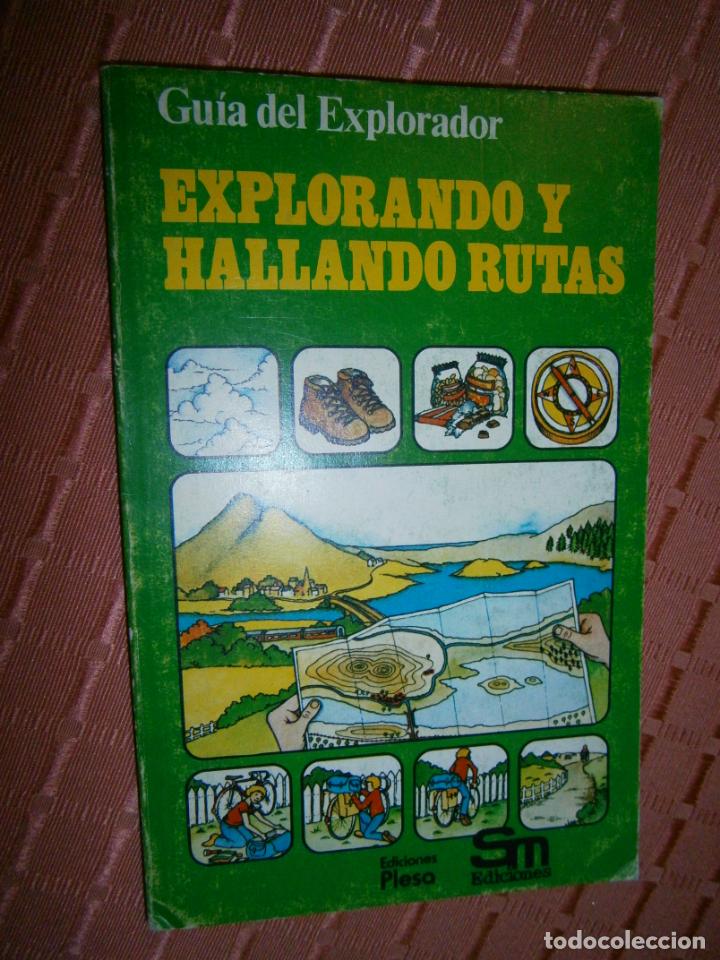 Libros de segunda mano: ANTIGUO LIBRO - GUIA DEL EXPLORADOR - EXPLORANDO Y HALLANDO RUTAS - Foto 1