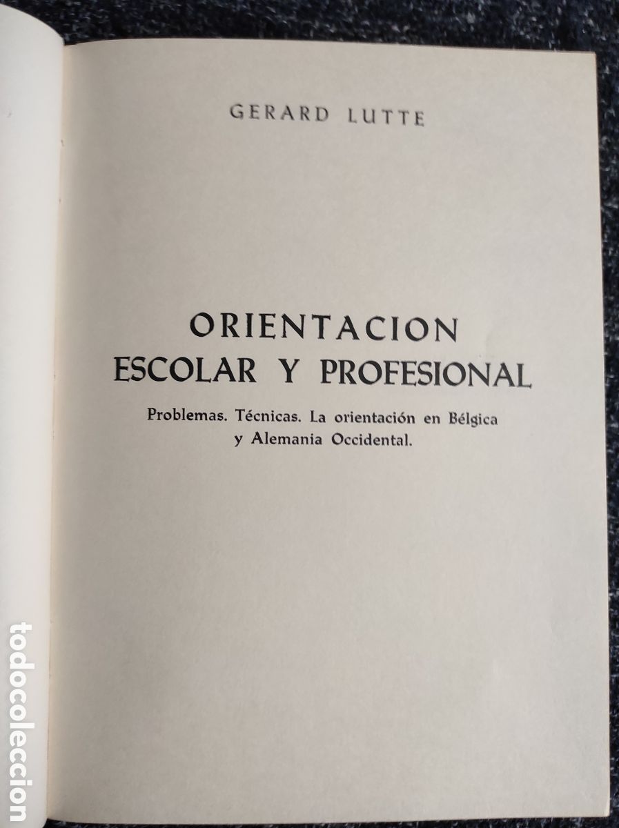 Libros de segunda mano: Orientacion escolar y profesional / Gerard Lutte - EDICION 1969 - Foto 2