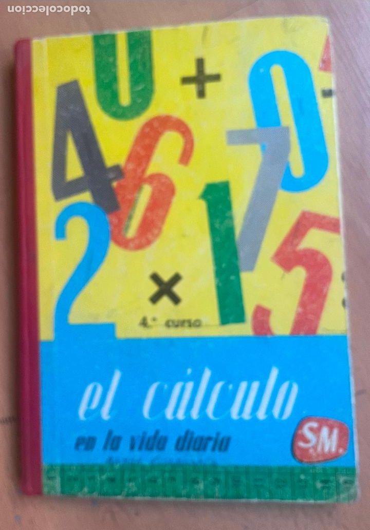 Libros de segunda mano: EL CALCULO EN LA VIDA DIARIA SM, - Foto 1