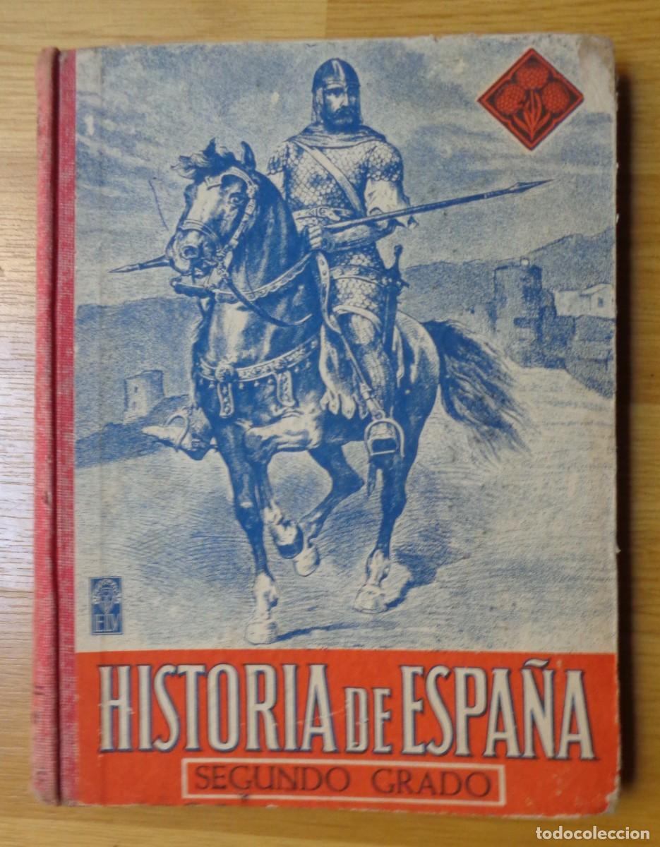 Libros de segunda mano: LIBRO HISTORIA DE ESPA&Ntilde;A SEGUNDO GRADO - Foto 1
