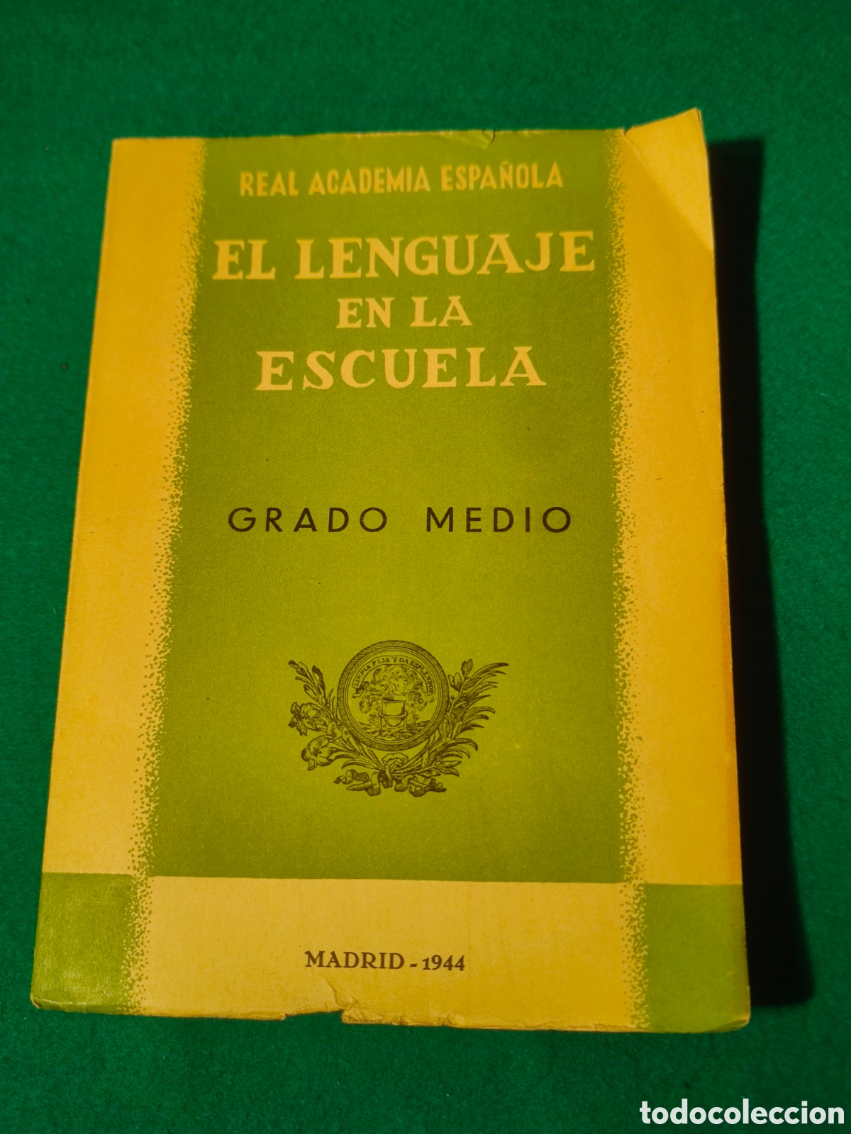 Libros de segunda mano: EL LENGUAJE EN LA ESCUELA. GRADO MEDIO. MADRID 1944. - Foto 1