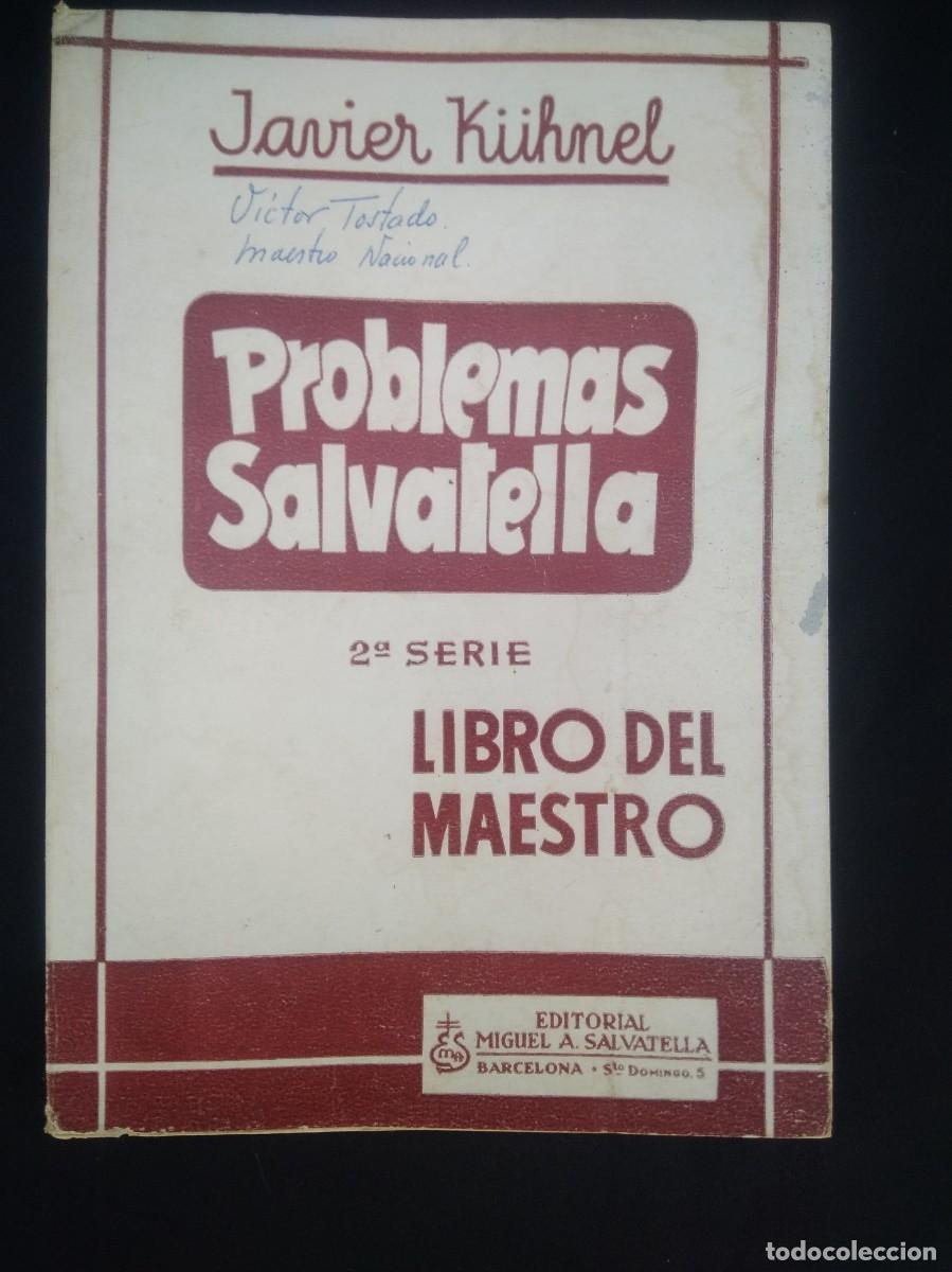 Libros de segunda mano: Libro Problemas Salvatella 2 Serie libro del maestro- Javier Kuhnel - Foto 1