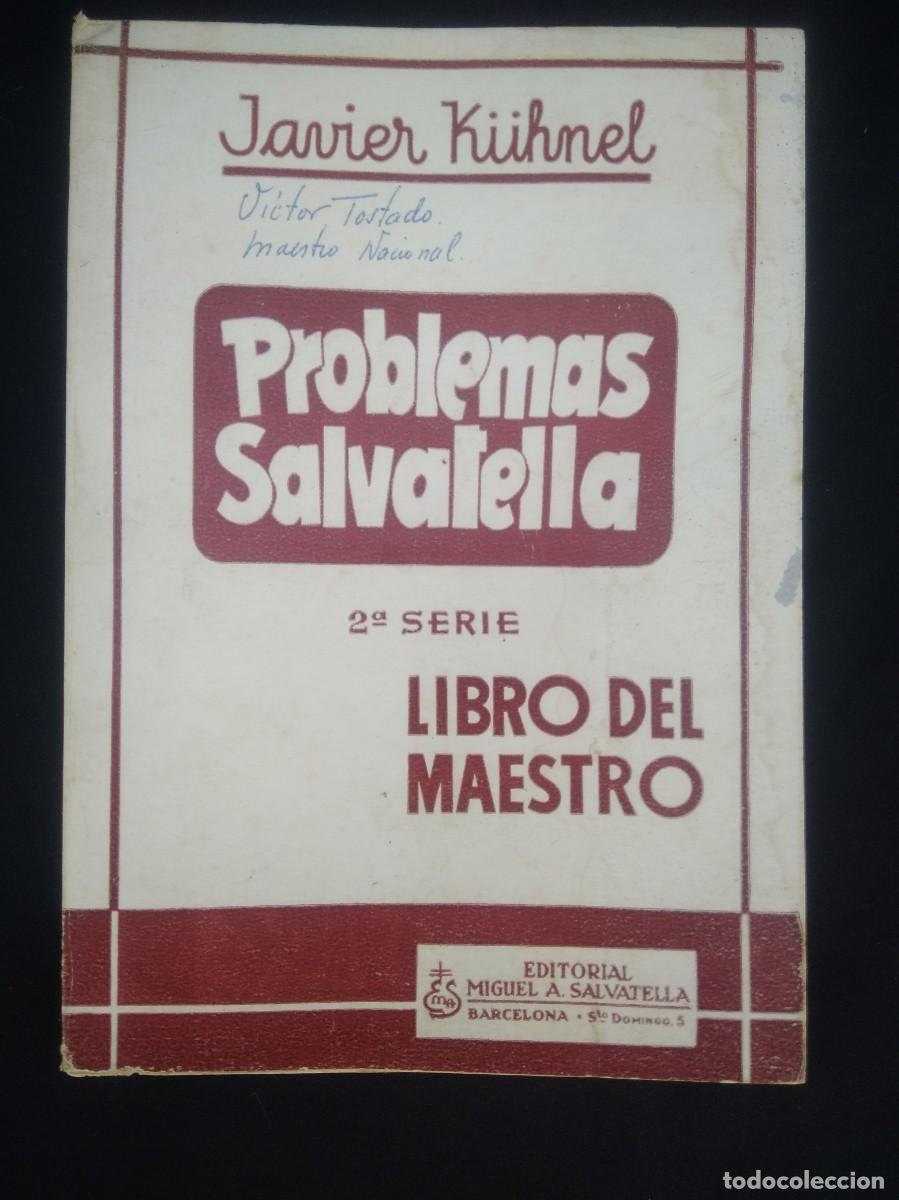 Libros de segunda mano: Libro Problemas Salvatella 2 Serie libro del maestro- Javier Kuhnel - Foto 2