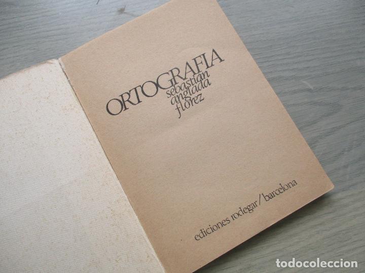 Libros de segunda mano: SEBASTI&Aacute;N ANGLADA FLOREZ-ORTOGRAF&Iacute;A-EDICIONES RODEGAR-1966 - Foto 4
