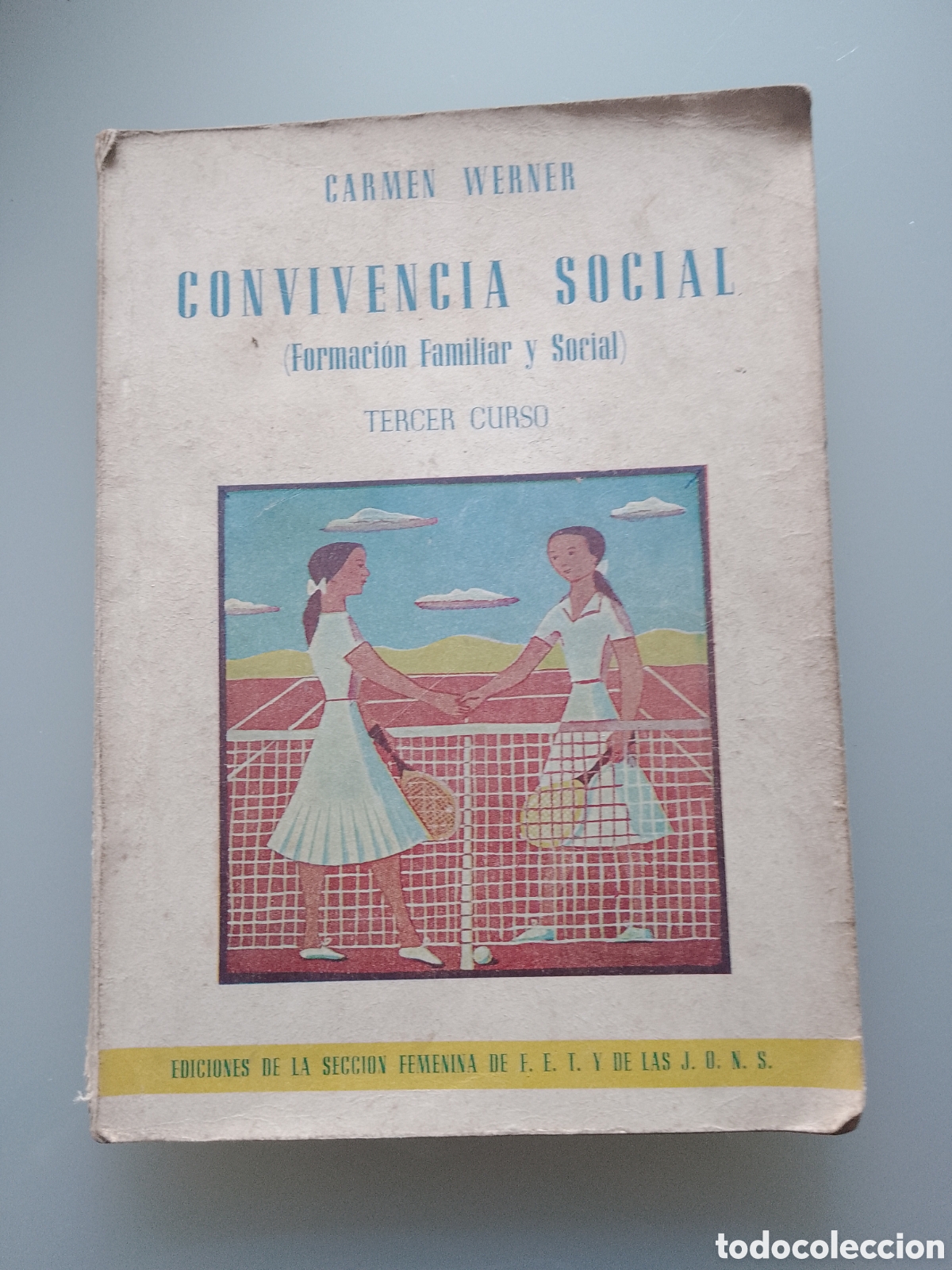 Gebrauchte B&uuml;cher: SECCION FEMENINA DE FET Y DE LAS JONS: CONVIVENCIA SOCIAL (FORMACION FAMILIA