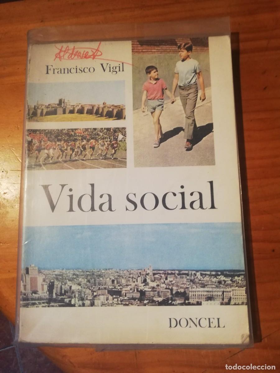 Libros de segunda mano: VIDA SOCIAL. FRANCISCO VIGIL DONCEL 1971 - Foto 1