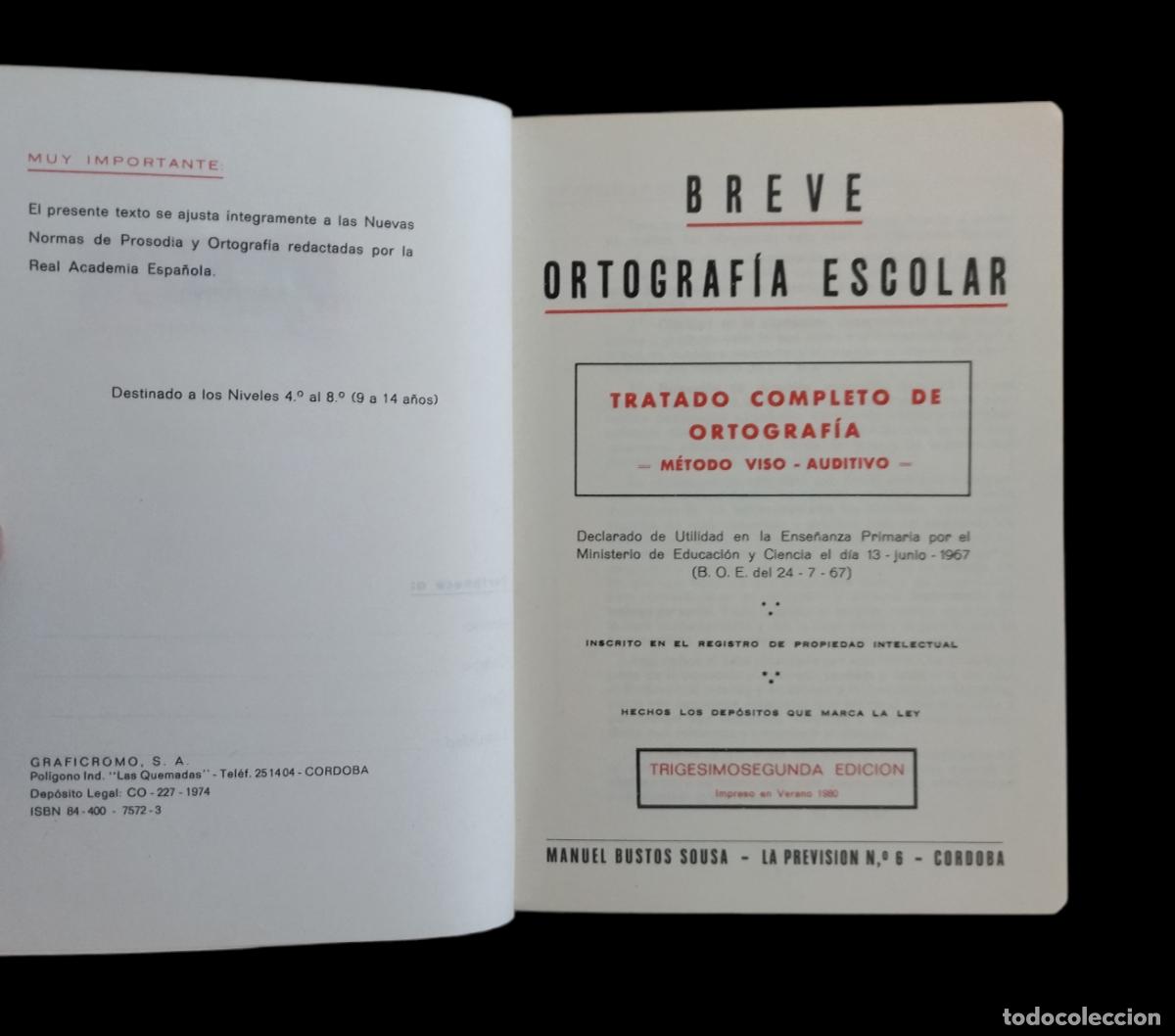 Libros de segunda mano: BREVE ORTOGRAF&Iacute;A ESCOLAR / MANUEL BUSTOS SOUSA. COMPLETAMENTE NUEVO. - Foto 6