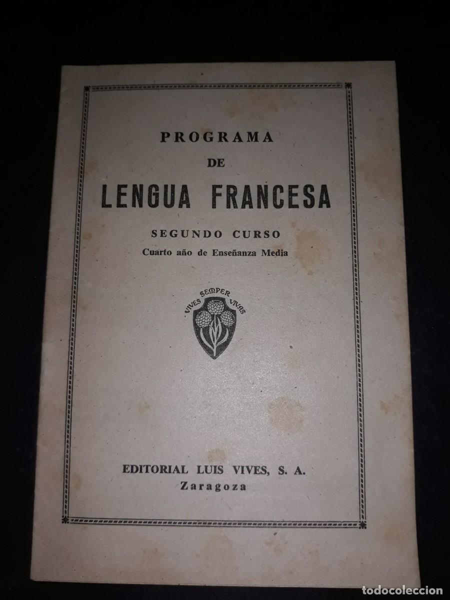 Libros de segunda mano: Lengua Francesa Segundo Curso ( con el Programa ) Editorial Luis Vives 1958 - Foto 5