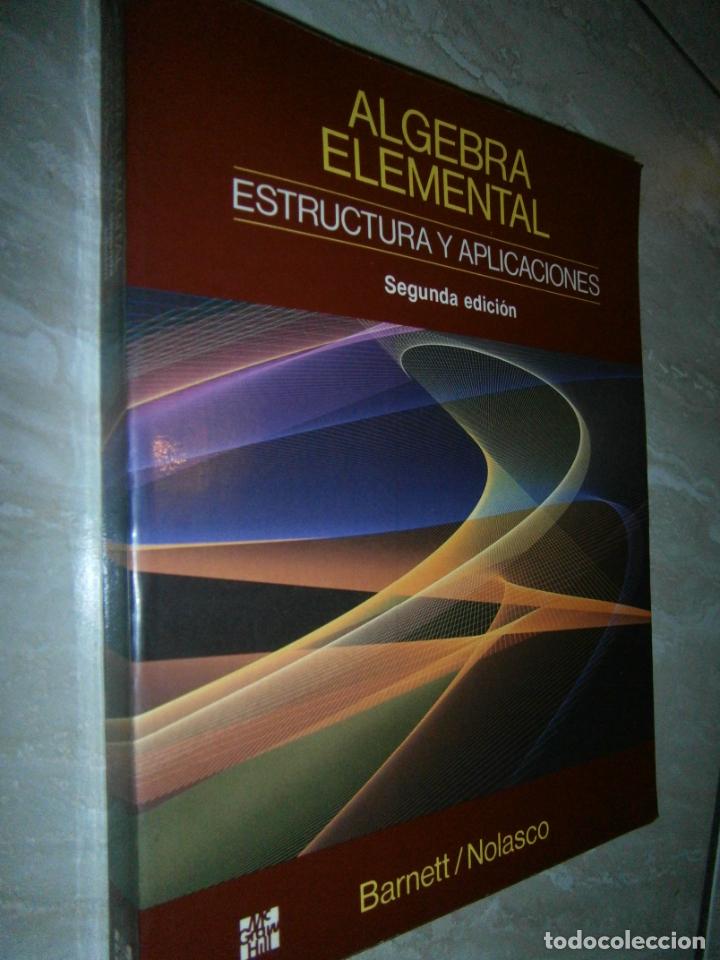 Libros de segunda mano: ANTIGUO LIBRO DE TEXTO - ALGEBRA ELEMENTAL (ESTRUCTURA Y APLICACIONES) - LC2 - Foto 1
