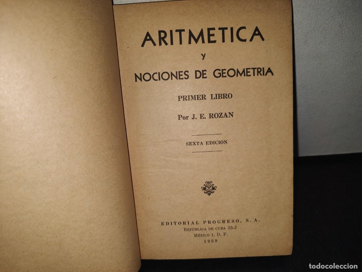 Libros de segunda mano: 34- ARITM&Eacute;TICA Y NOCIONES DE GEOMETR&Iacute;A. PRIMER LIBRO - J. E. ROZ&Aacute;N - 1959 - Foto 3