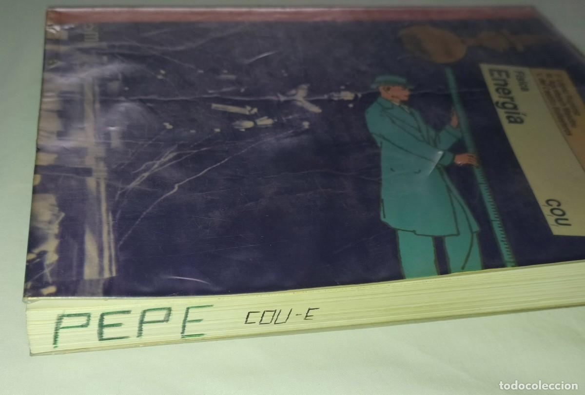 Libros de segunda mano: LIBRO DE TEXTO DE F&Iacute;SICA DE COU - ENERG&Iacute;A - Foto 2