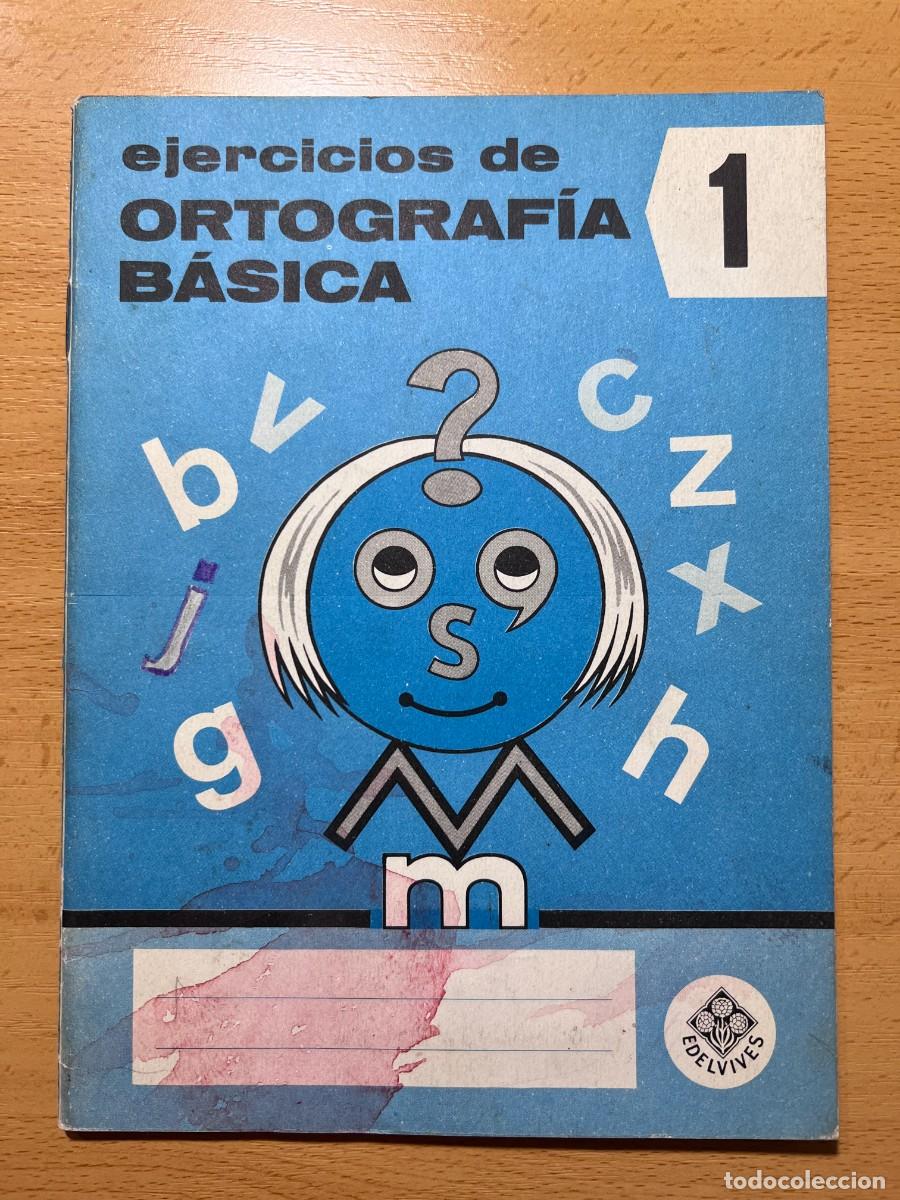 Libros de segunda mano: EJERCICIOS DE ORTOGRAFIA BASICA 1 - EDELVIVES 1969 - Foto 1