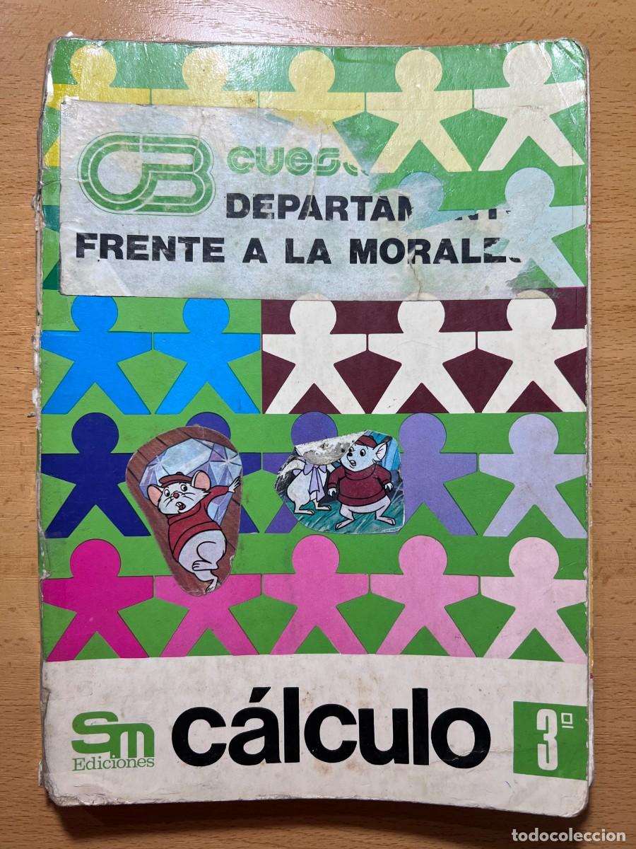 Libros de segunda mano: CALCULO 3&ordm; EGB - SM EDICIONES 1976 - Foto 1