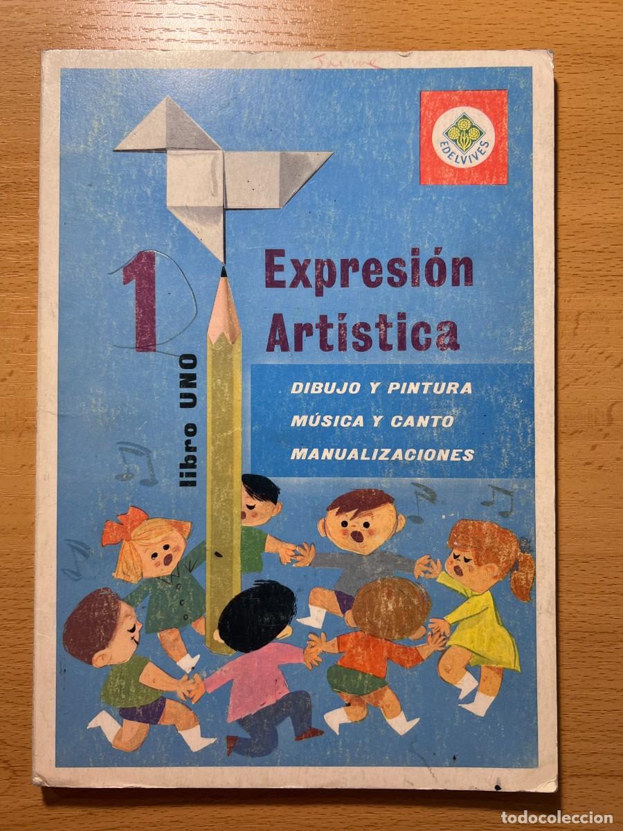 Libros de segunda mano: EXPRESION ARTISTICA LIBRO 1 - EDELVIVES - 1967 - Foto 1