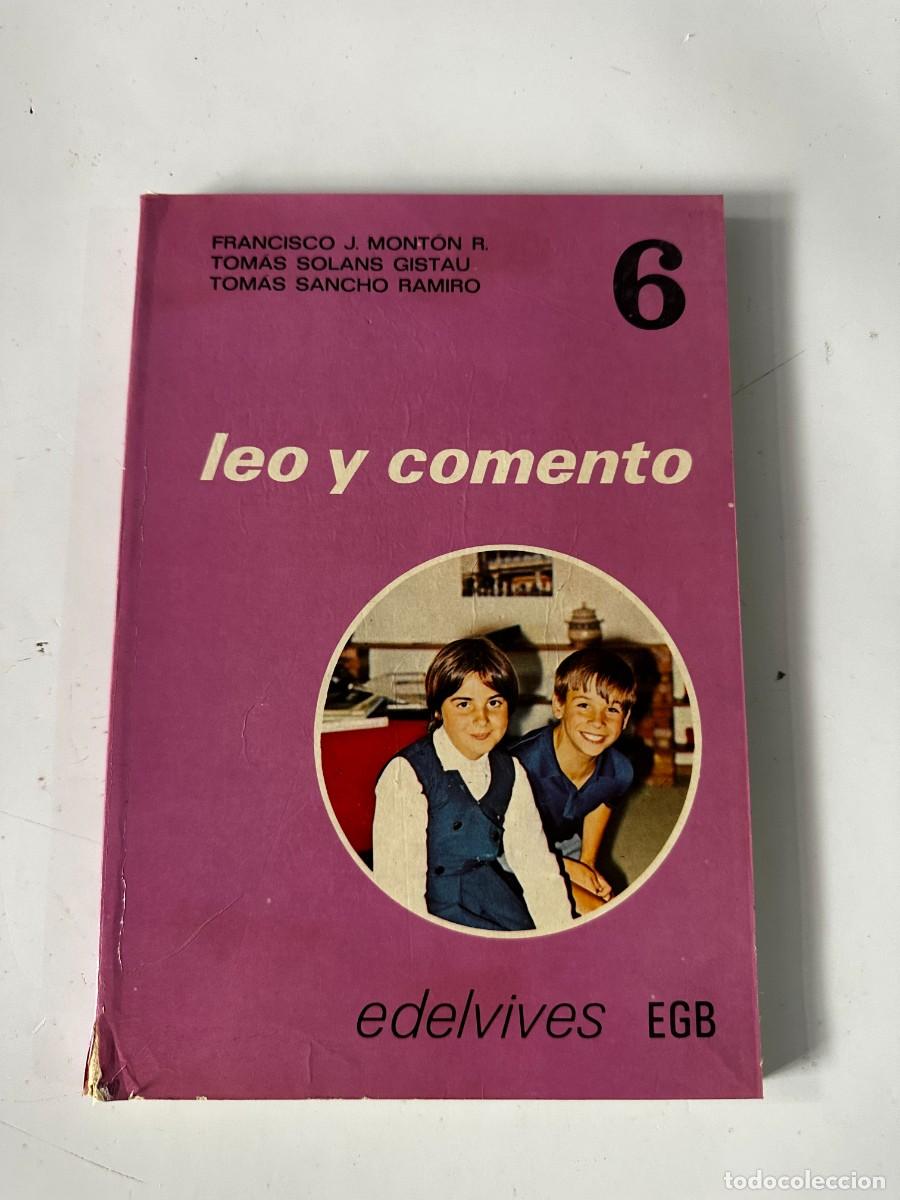Libros de segunda mano: LEO Y COMENTO. 6 EGB.EDITORIAL EDELVIVES. - Foto 1