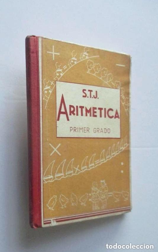 Libros de segunda mano: ARITMETICA - PRIMER GRADO PRIMER Y SEGUNDO CURSOS - Foto 1