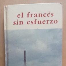 Libros de segunda mano: EL FRANCES SIN ESFUERZO - ASSIMIL - 1957