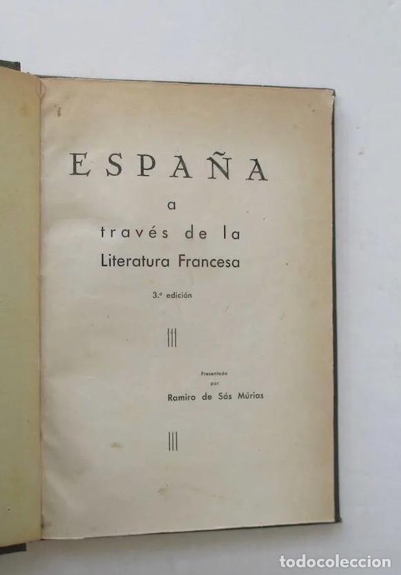 Libros de segunda mano: ESPA&Ntilde;A A TRAVES DE LA LITERATURA FRANCESA - Foto 2