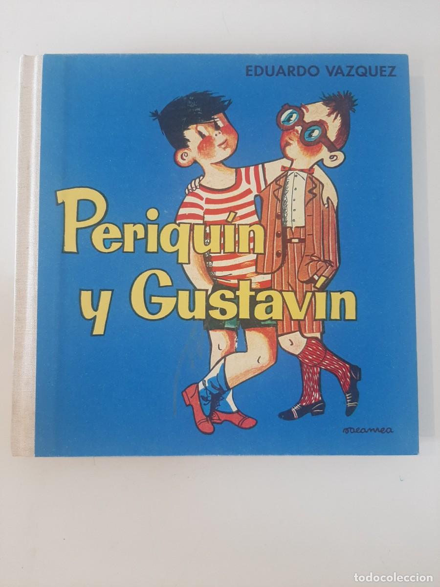 Libros de segunda mano: PERIQU&Iacute;N Y GUSTAV&Iacute;N. EDUARDO V&Aacute;ZQUEZ. FACS&Iacute;MIL. EDAF ALTAYA. 2007 - Foto 1