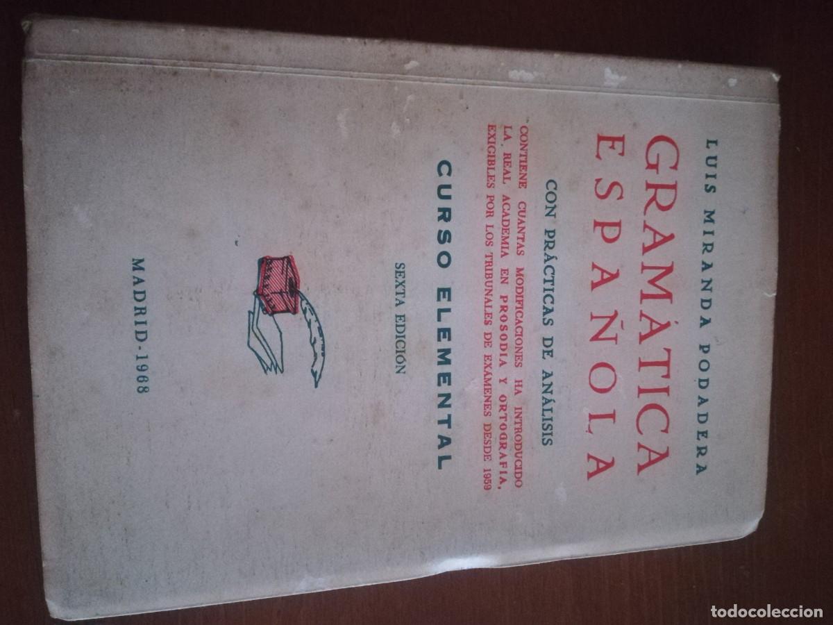Libros de segunda mano: GRAMATICA ESPA&Ntilde;OLA, LUIS MIRANDA / CONS436 / HERNANDO 1968 MADRID - Foto 1