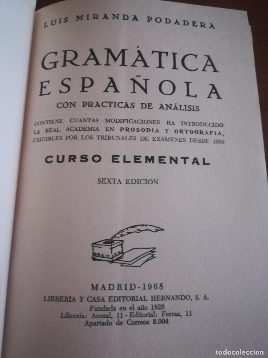 Libros de segunda mano: GRAMATICA ESPA&Ntilde;OLA, LUIS MIRANDA / CONS436 / HERNANDO 1968 MADRID - Foto 2