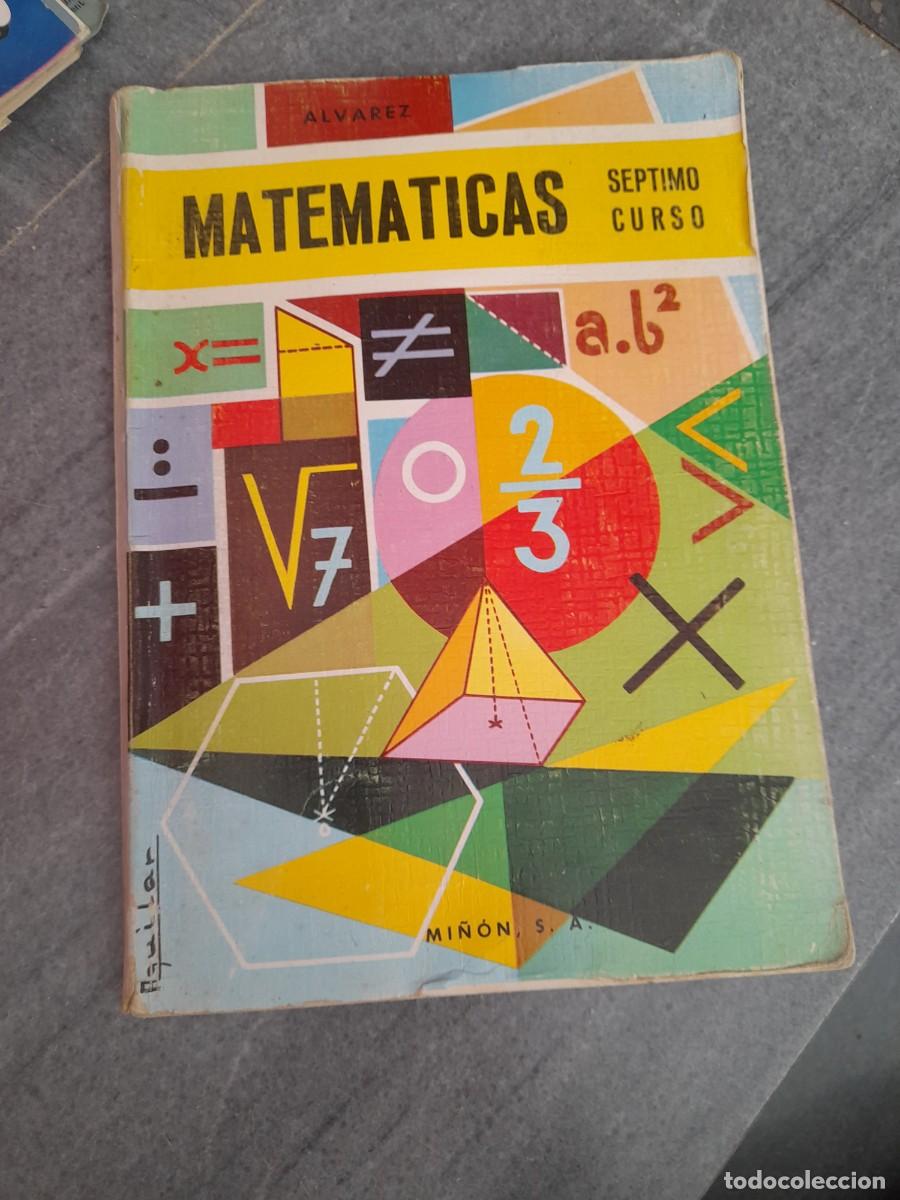 Libros de segunda mano: Libro Matem&aacute;ticas s&eacute;ptimo curso editorial &Aacute;lvarez Mi&ntilde;on - Foto 1