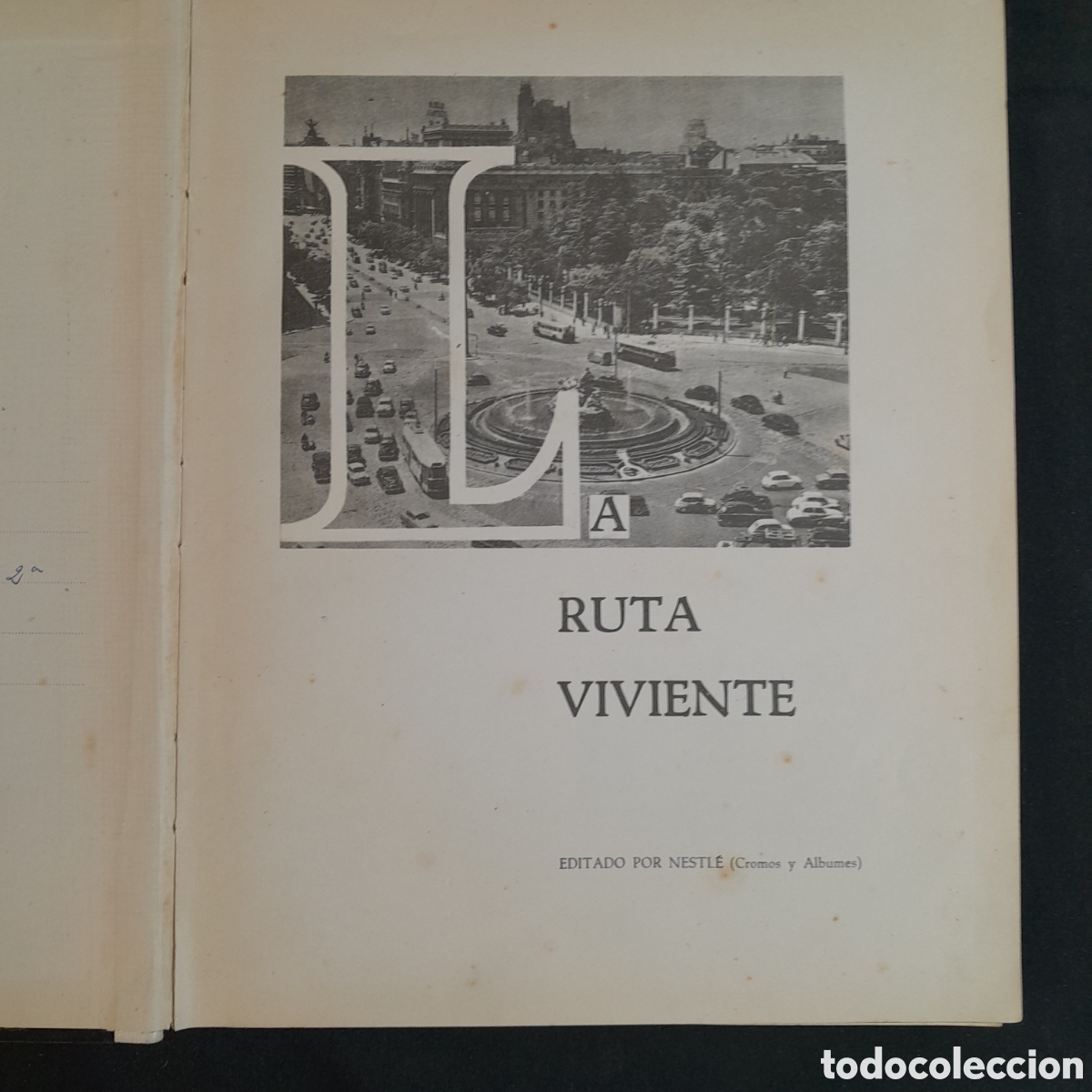 Libros de segunda mano: L-6433. LA RUTA VIVIENTE. NESTL&Eacute;. - Foto 3