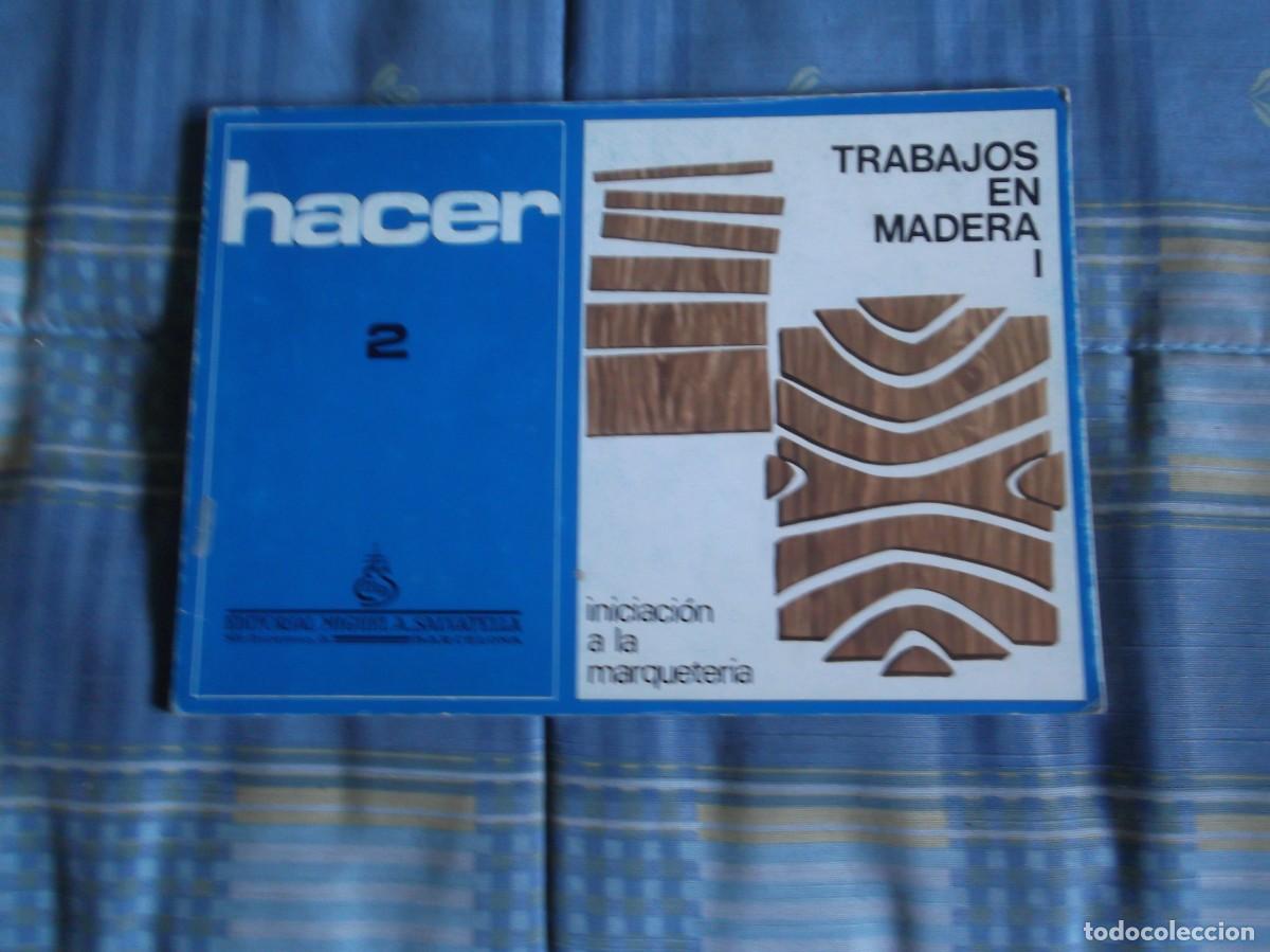 Libros de segunda mano: LIBRO ESCUELA- HACER 2 TRABAJOS EN MADERA - Foto 1