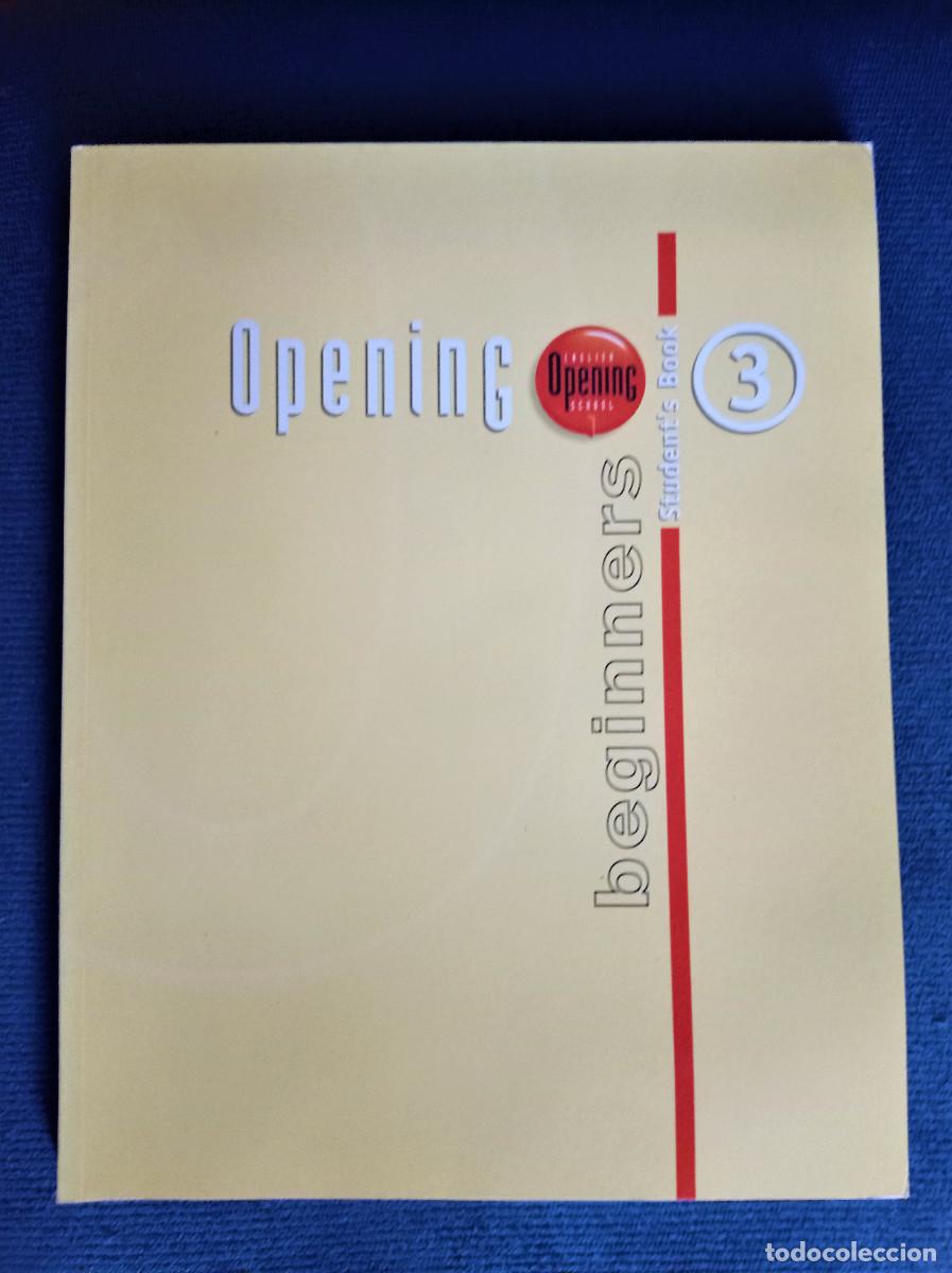 Libros de segunda mano: Opening 3 - Beginners - Student Book, A&ntilde;o 2000 - Foto 1