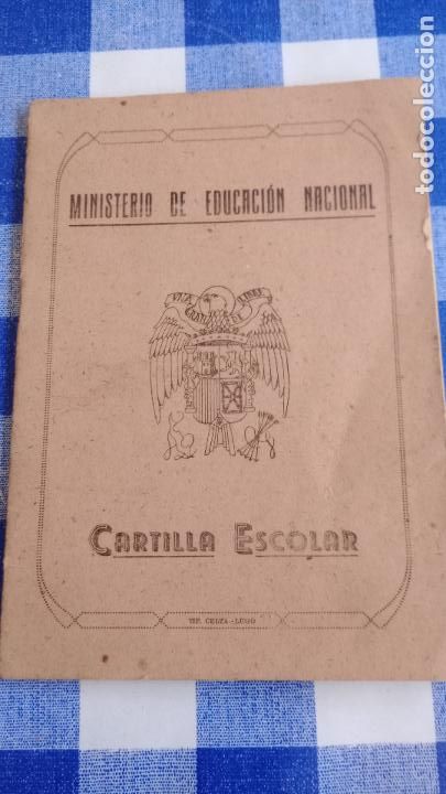 Libri di seconda mano: ANTIGUA CARTILLA ESCOLAR DEL ALUMNO MINISTERIO DE EDUCACION NACIONAL IMP. CELTA LUGO 1944