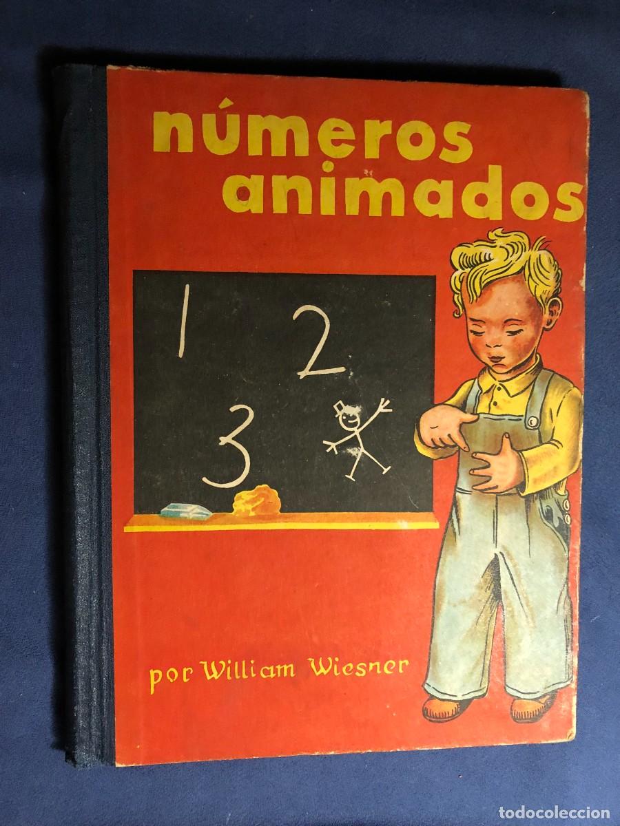 Libros de segunda mano: WILLIAM WIESNER: - NUMEROS ANIMADOS - (1950) - Foto 1