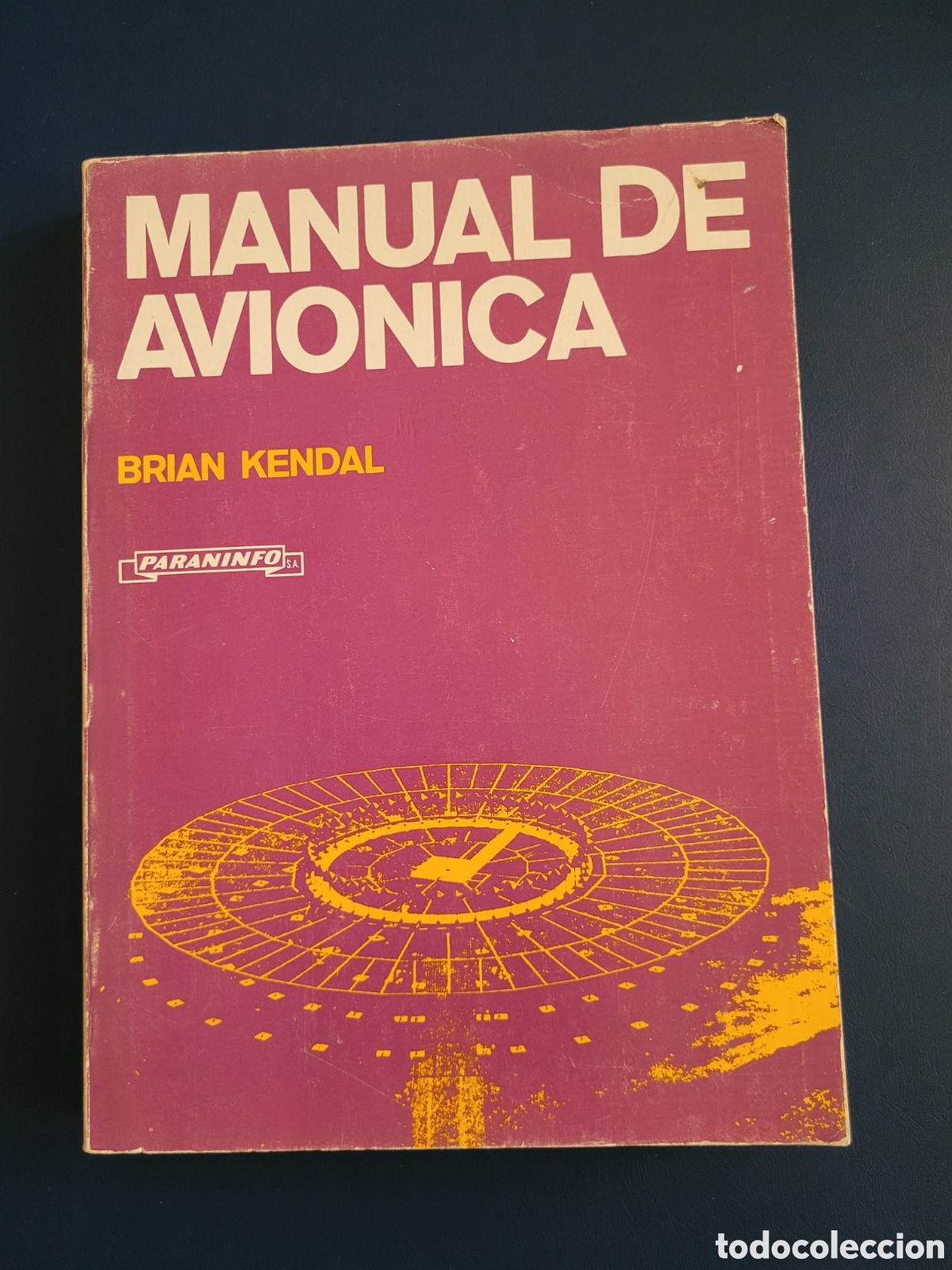 Libros de segunda mano: MANUAL DE AVIONICA # BRIAN KENDAL # PARANINFO 1982 - Foto 1