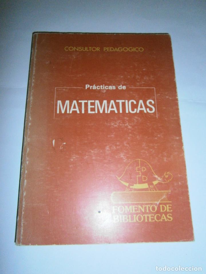 Libros de segunda mano: ANTIGUO LIBRO DE TEXTO - PRACTICAS DE MATEMATICAS - CG12 - Foto 1