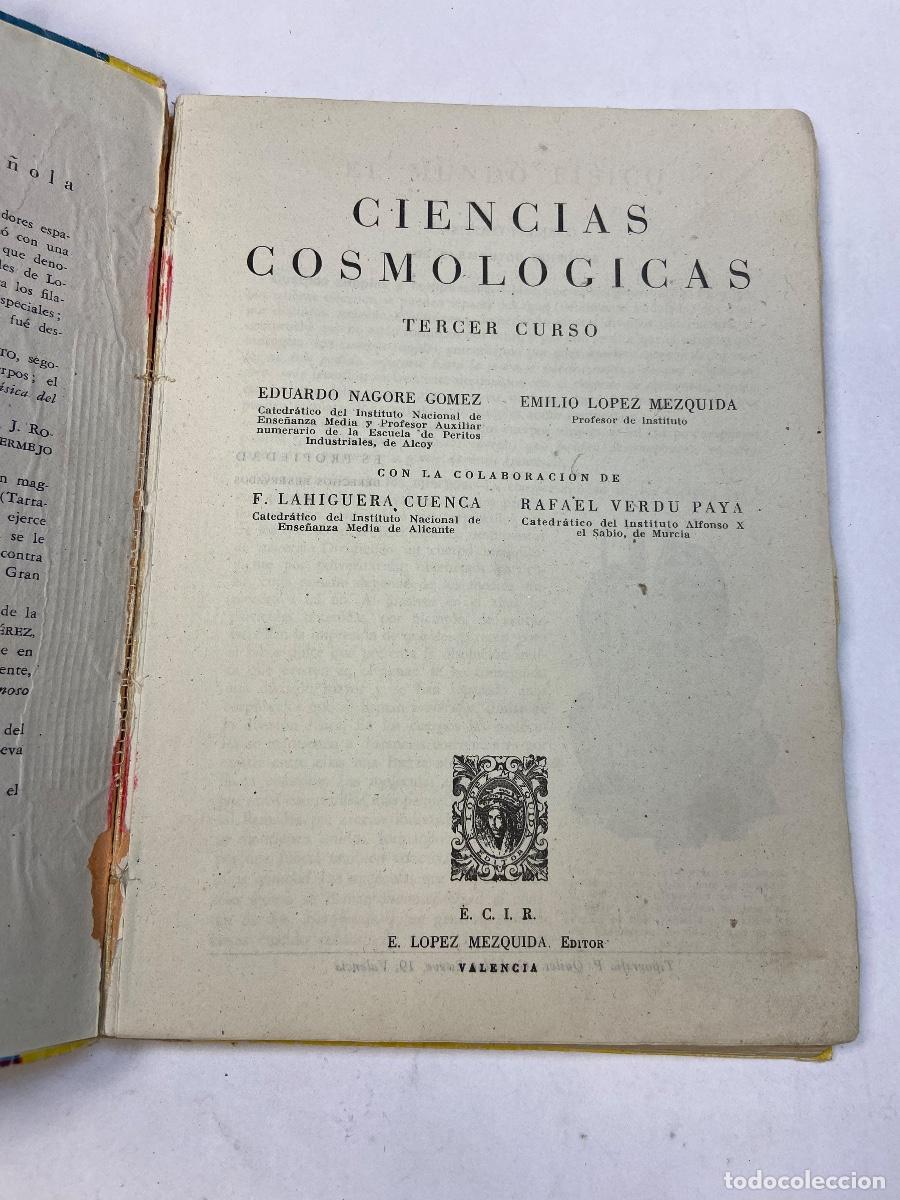 Libros de segunda mano: CIENCIAS COSMOL&Oacute;GICAS - E. NAGORE Y E.L. MEZQUIDA 3&ordm; CURSO - ECIR VALENCIA - Foto 3