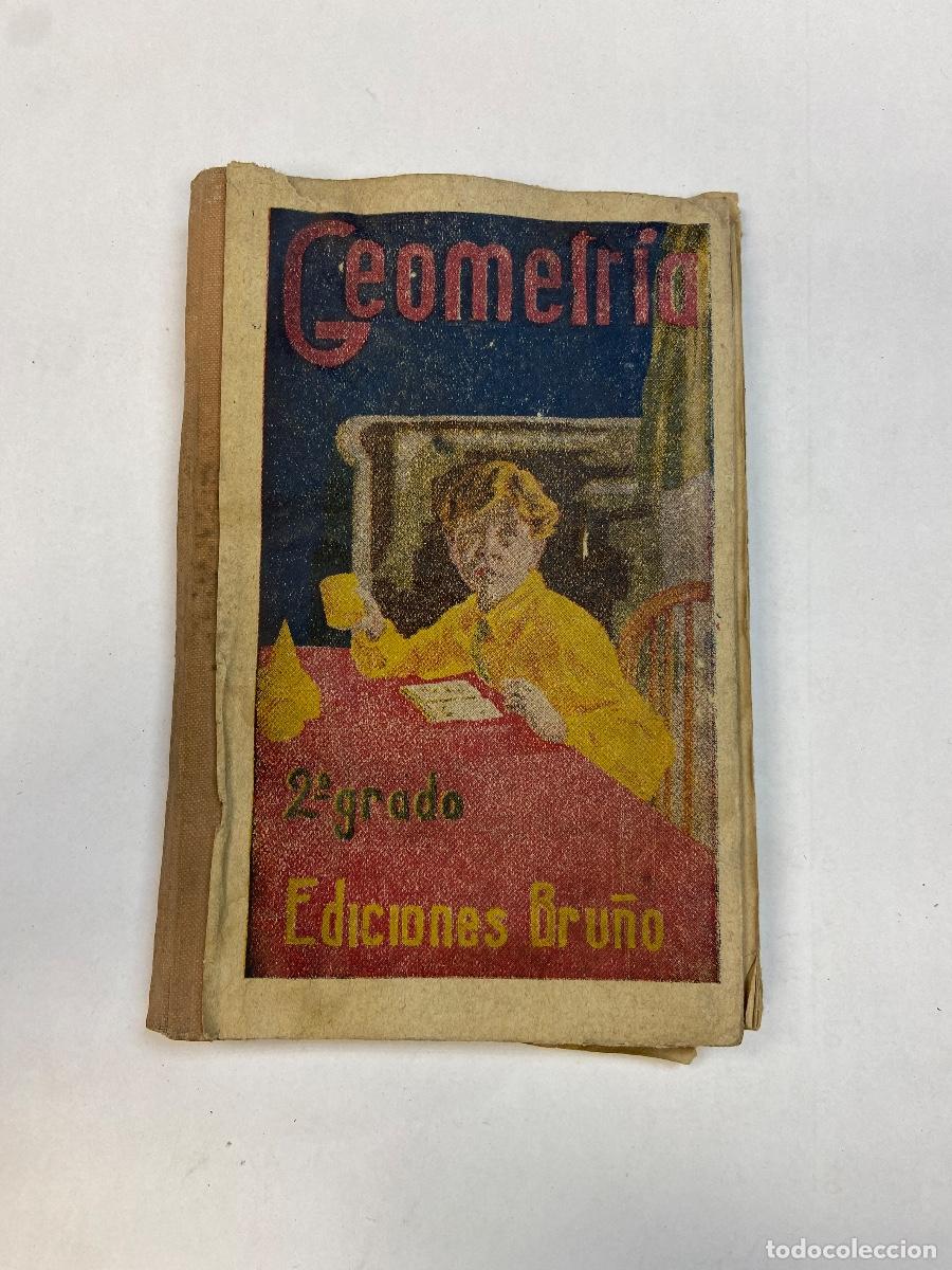 Libros de segunda mano: LECCIONES ELEMENTALES DE GEOMETR&Iacute;A, 2&ordm; GRADO - ED. BRU&Ntilde;O - Foto 1
