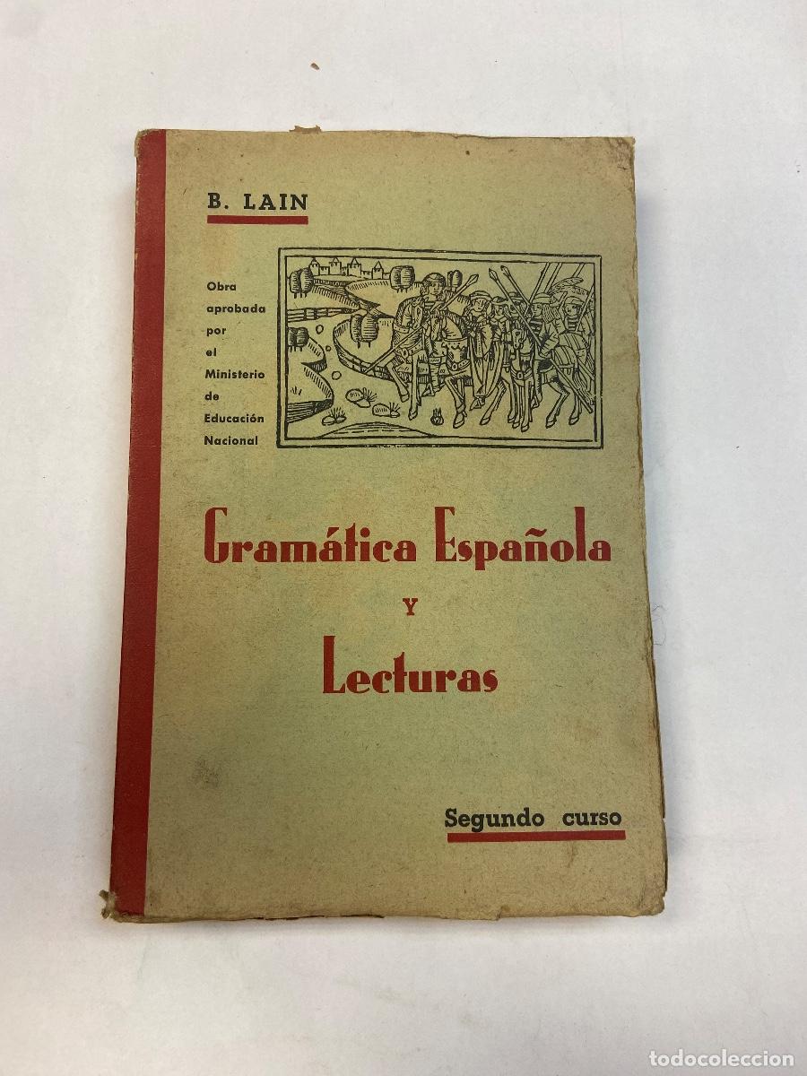 Libros de segunda mano: GRAM&Aacute;TICA ESPA&Ntilde;OLA Y LECTURAS - B. LAIN - 2&ordm; CURSO, 10&ordf; EDICI&Oacute;N - Foto 1