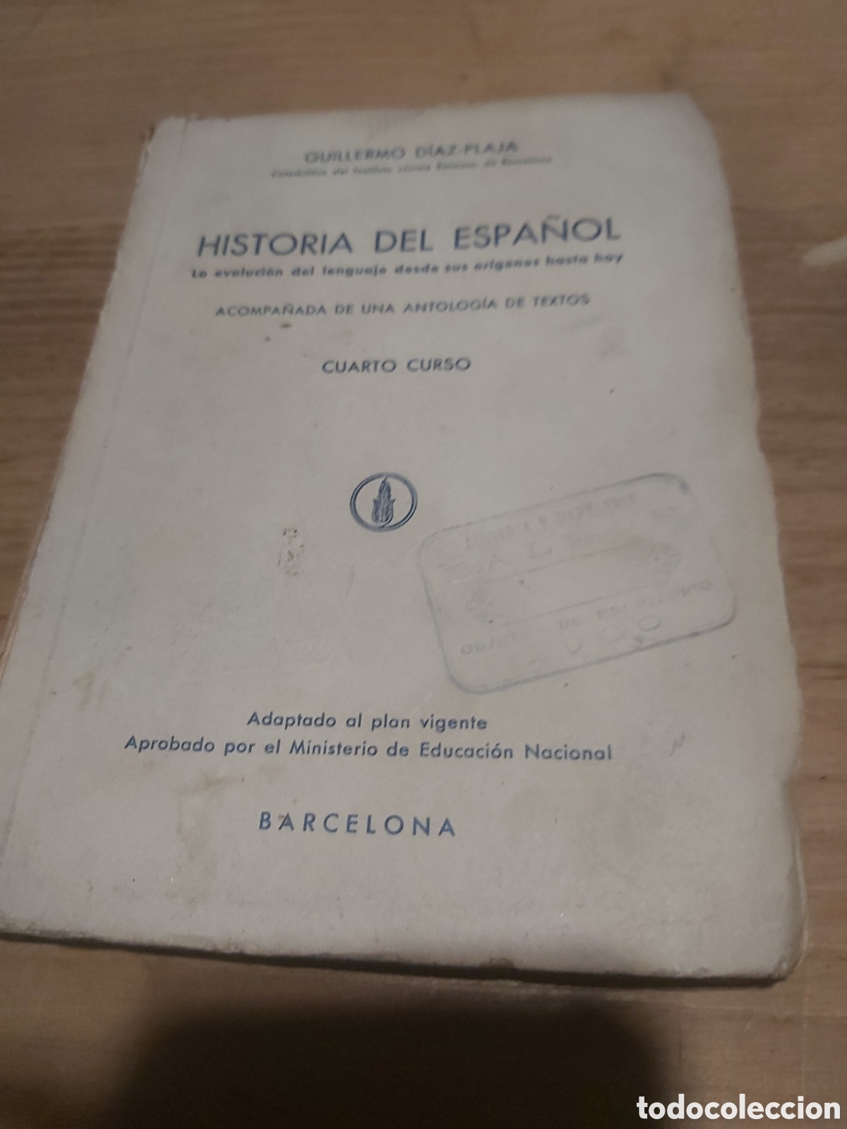 Libros de segunda mano: Historia del espa&ntilde;ol Guillermo D&iacute;az plaja cuarto curso - Foto 1