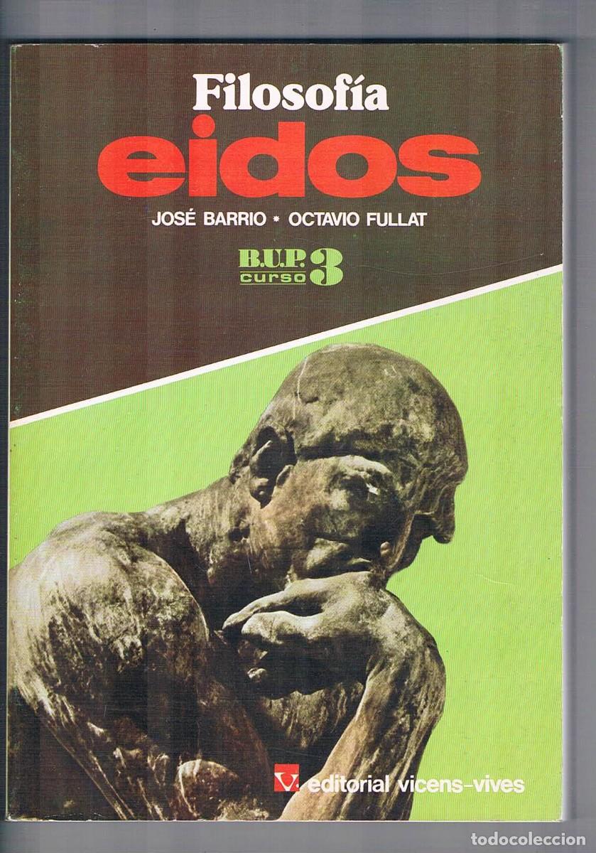 Libros de segunda mano: Libro de texto filosofia eidos Bup 3&ordm; curso Vicens Vives 1983 - Foto 1