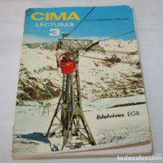 Libros de segunda mano: CIMA LECTURAS 3 EDELVIVES EGB AÑO 1973 - LIBRO DE TEXTO